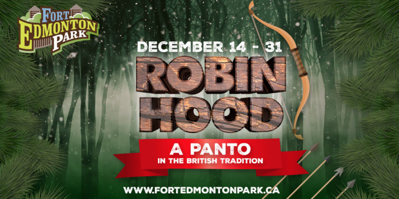set your sights on robin hood christmas pantomime at fort set your sights on robin hood christmas pantomime at fort