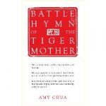 Battle Hymn of the Tiger Mother Battle Hymn of the Tiger Mother