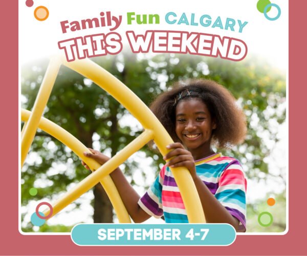 Weekend Guide (Family Fun Calgary)
