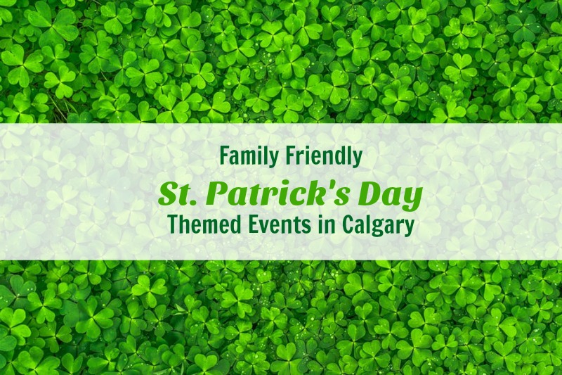 Eventos do Dia de São Patrício para Famílias (Family Fun Calgary)