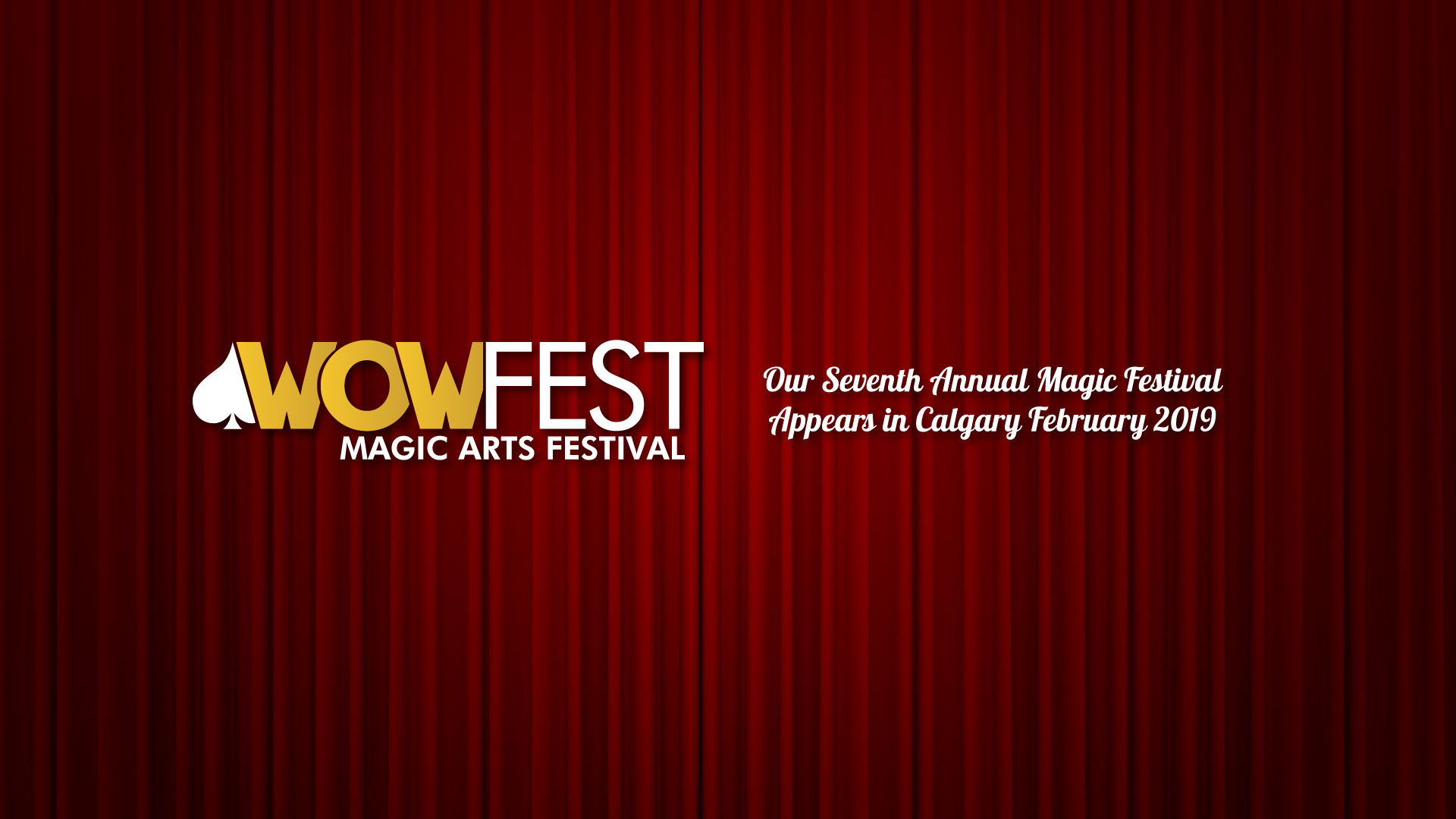 WowFest Magic Arts Festival (Family Fun Calgary)
