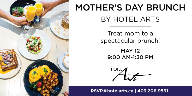 Hotel Arts Mother's Day Brunch (Family Fun Calgary)