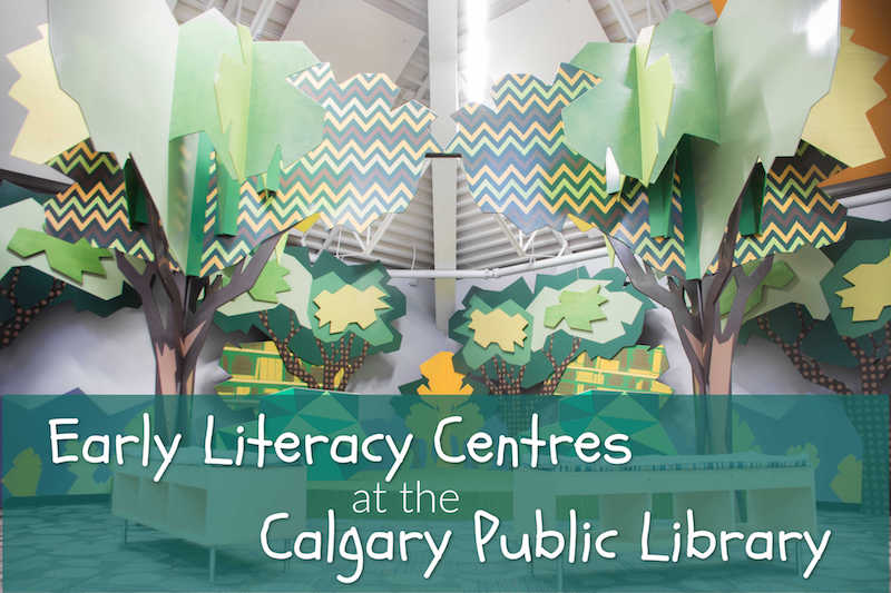 Centros de aprendizaje temprano de la biblioteca de Calgary (Family Fun Calgary)