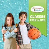 Classes for Kids in Calgary (Family Fun Calgary)