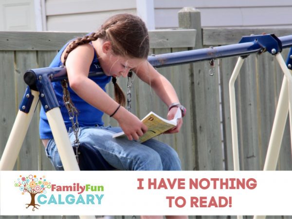 Nothing to Read (Family Fun Calgary)