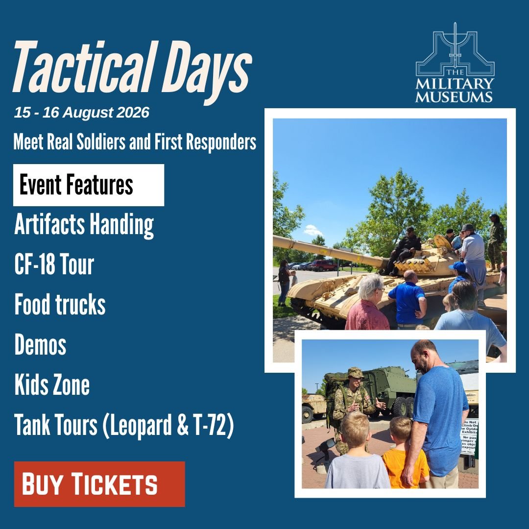 The Military Museums Tactical Days (Family Fun Calgary)
