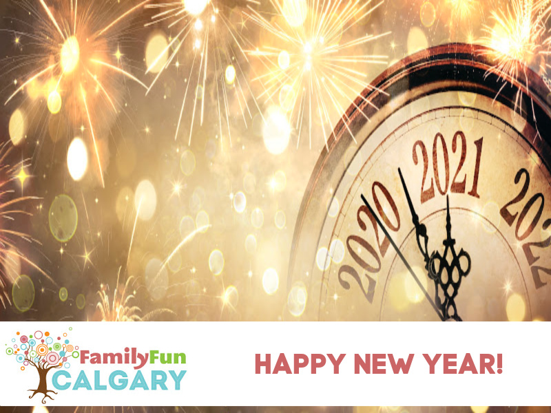 Happy New Year (Family Fun Calgary)