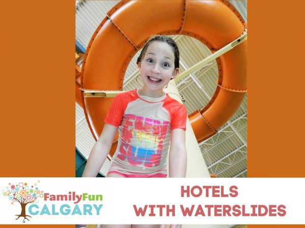 Hotéis com toboáguas (Family Fun Calgary)
