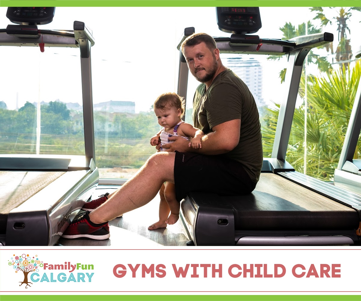 Gyms with Child Care (Family Fun Calgary)