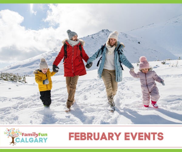 Veranstaltungen im Februar (Familienspaß Calgary)