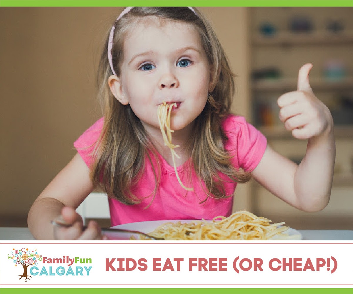 Los niños de Calgary comen gratis (Diversión familiar en Calgary)