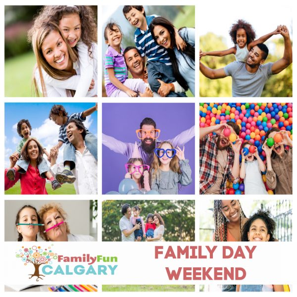 Family Day Weekend (Family Fun Calgary)
