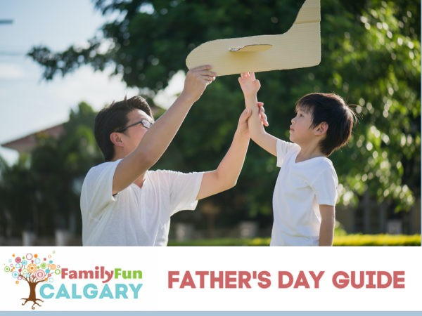 Guía del día del padre (Family Fun Calgary