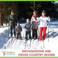 Snowshoeing and Cross-Country Skiing (Family Fun Calgary)