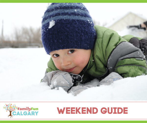 Weekend Guide (Family Fun Calgary)