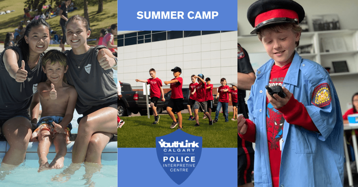 YouthLink Calgary Police Interpretive Centre Summer Camps (Family Fun Calgary)