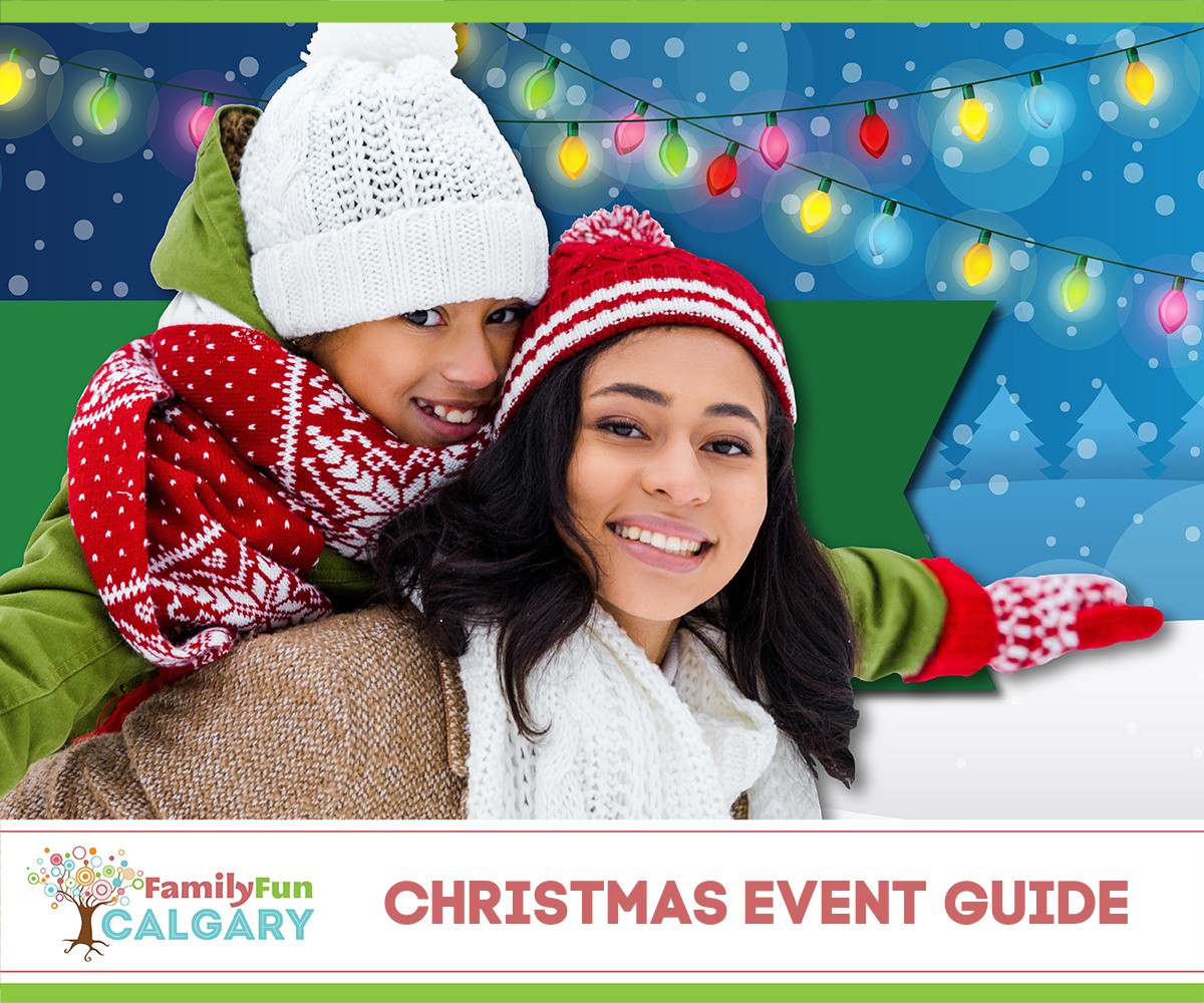 Die besten Weihnachtsveranstaltungen in Calgary (Family Fun Calgary)
