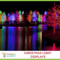 Best Christmas Lights in Calgary (Family Fun Calgary)