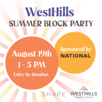 WestHills Towne Center Summer Block Party (Family Fun Calgary)