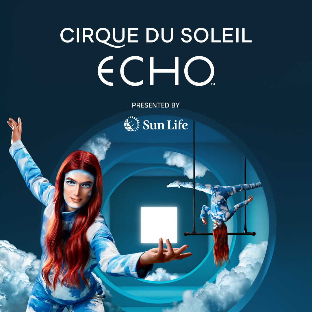 Cirque du Soleil ECHO (Family Fun Calgary)