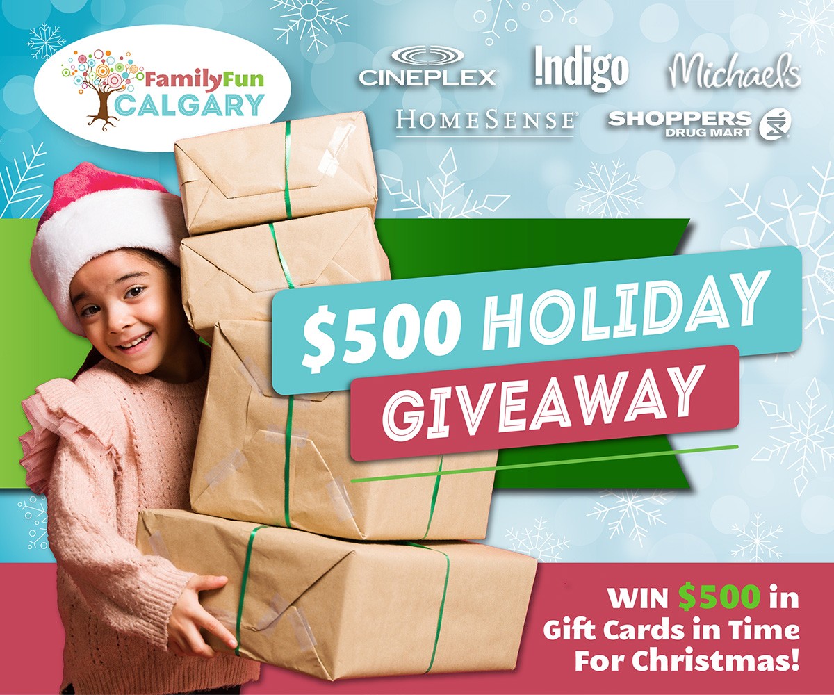 $500 Holiday Giveaway (Family Fun Calgary)