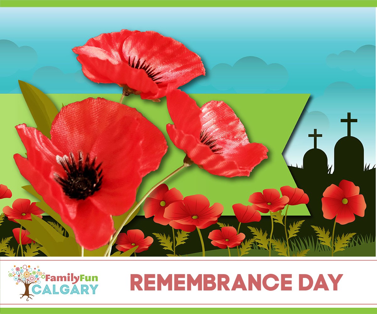 Remembrance Day (Family Fun Calgary)