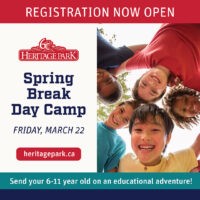 Heritage Park Spring Break Camp (Family Fun Calgary)