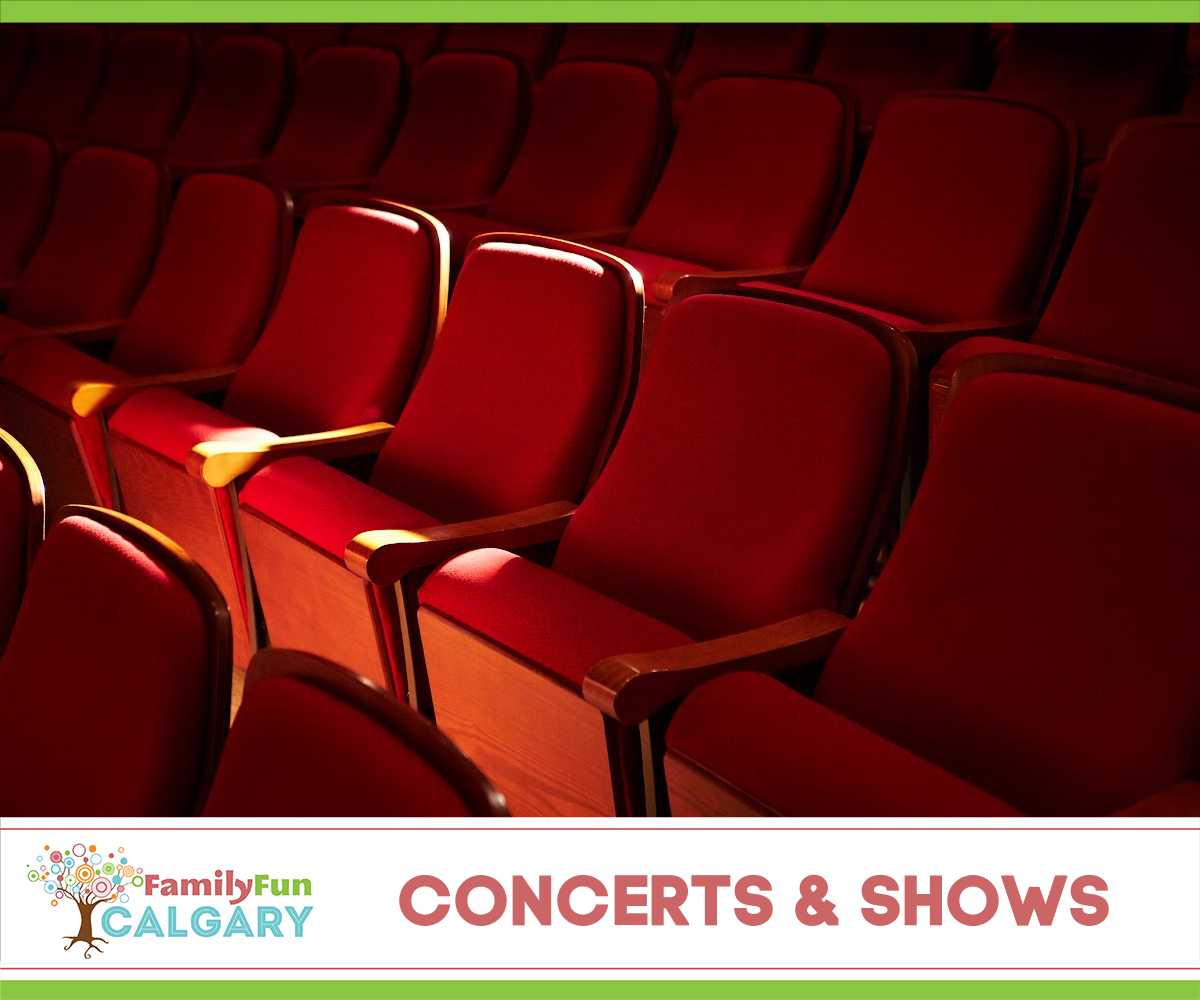 Concerts & Shows (Family Fun Calgary)