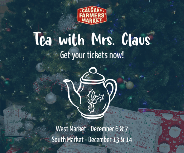 Calgary Farmers' Market Tea with Mrs Claus (Family Fun Calgary)