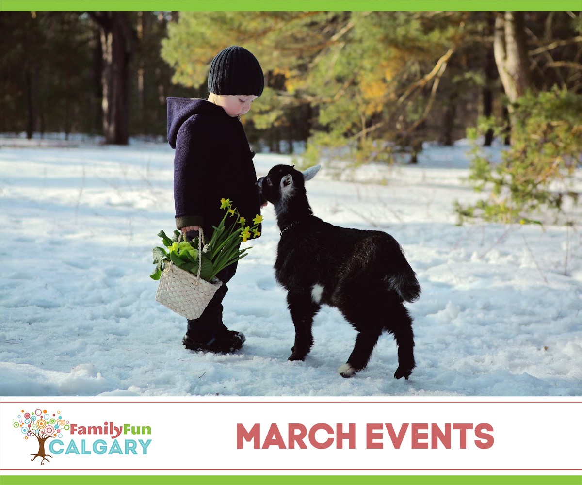 Veranstaltungen im März (Familienspaß Calgary)