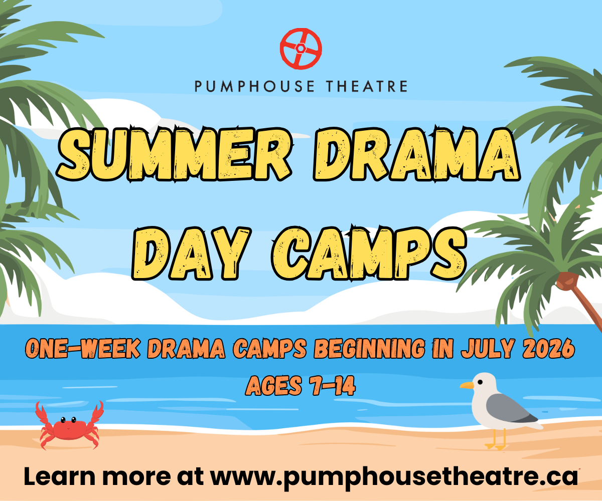 Pumphouse Theatre Summer Camps (Family Fun Calgary)