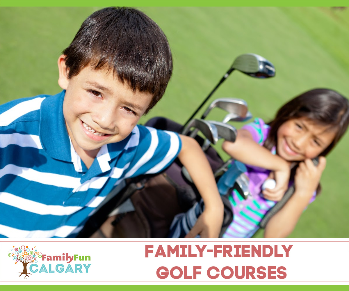 Terrains de golf adaptés aux familles (Family Fun Calgary)