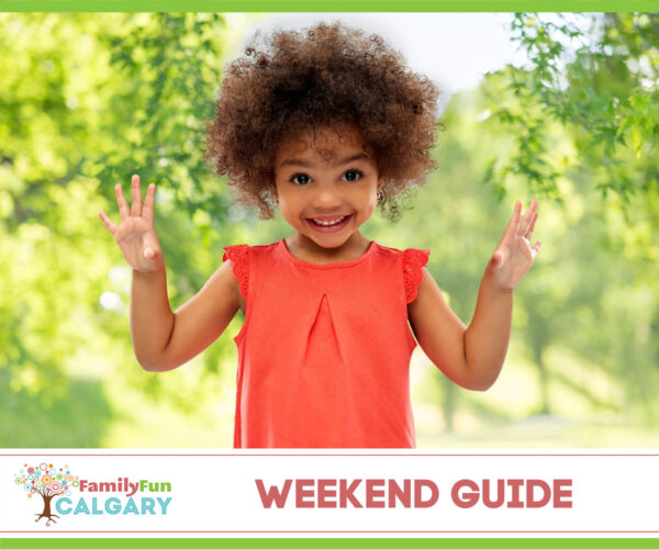 Weekend Guide (Family Fun Calgary)