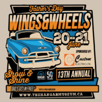 The Hangar Flight Museum Father's Day Wings and Wheels (Family Fun Calgary)