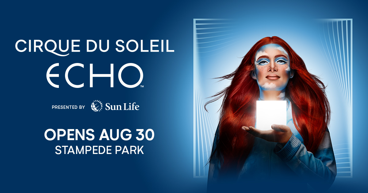 Cirque du Soleil ECHO (Family Fun Calgary)