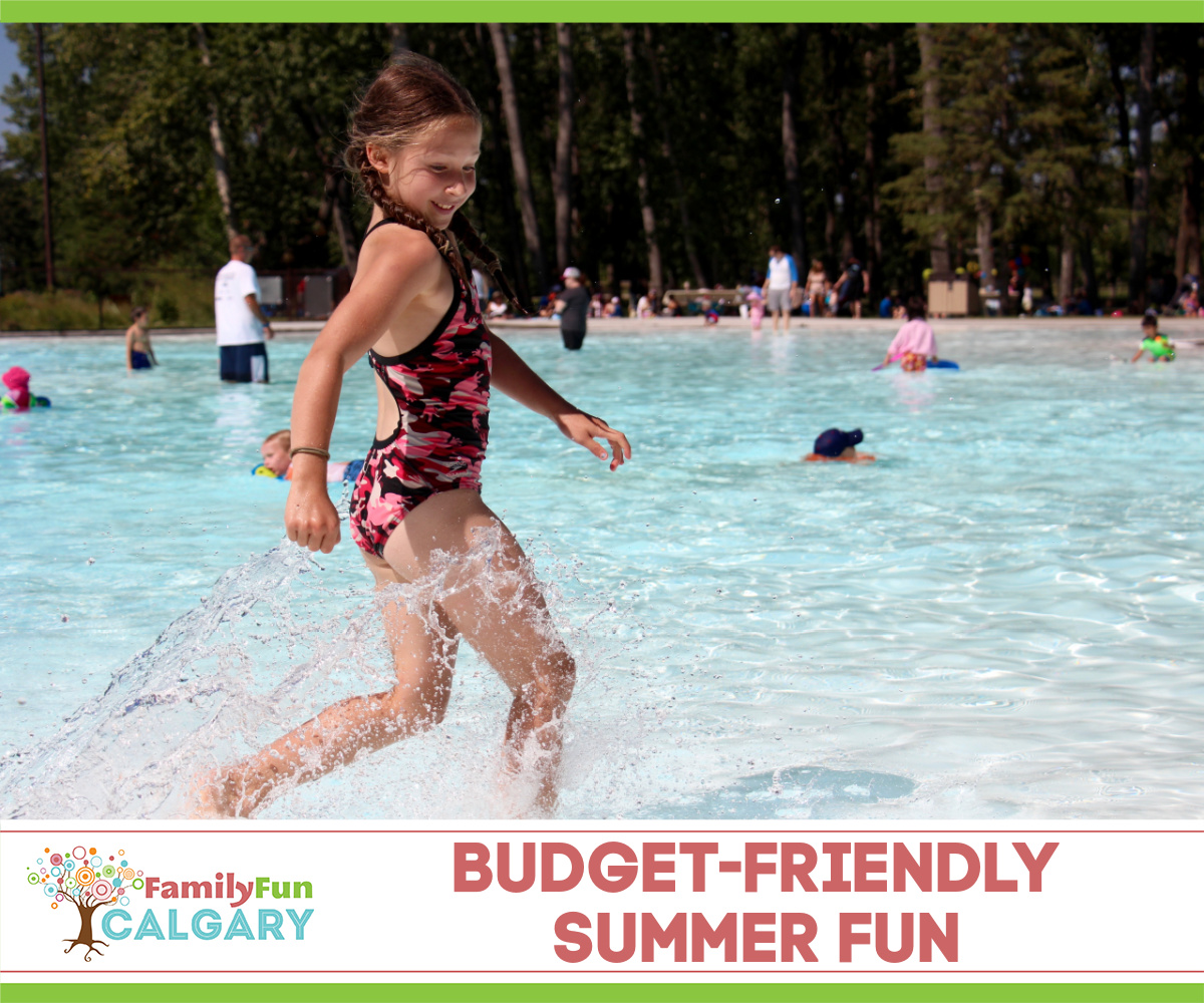 Budget-Friendly Summer Fun (Family Fun Calgary)