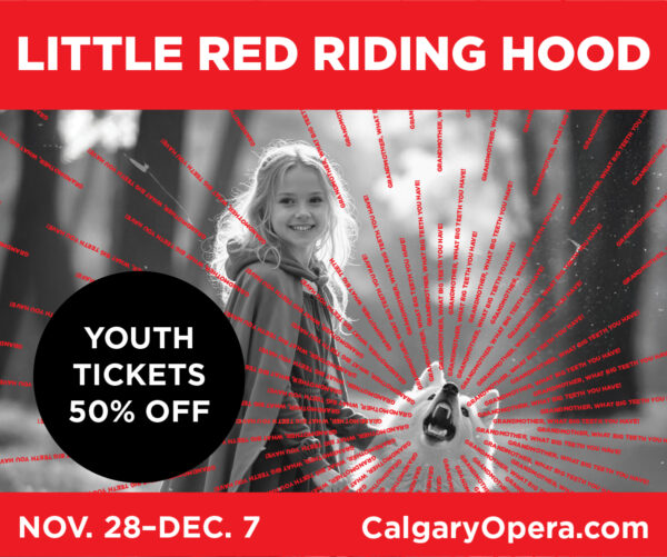 Calgary Opera Christmas Little Red Riding Hood (Family Fun Calgary)