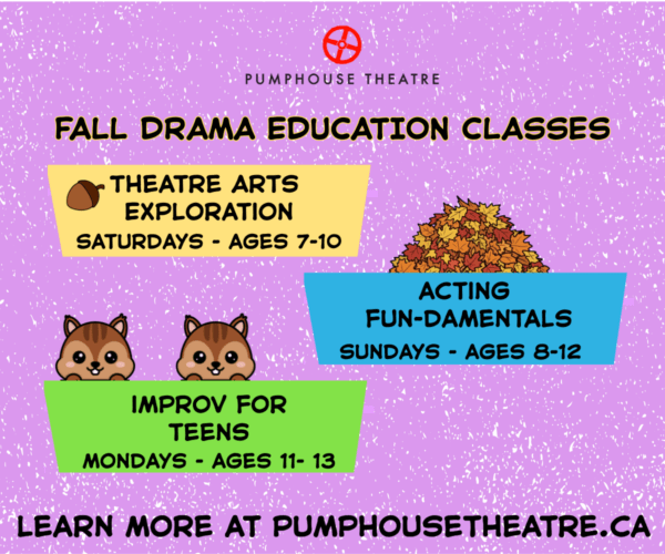 Pumphouse Theatre Fall Programs (Family Fun Calgary)