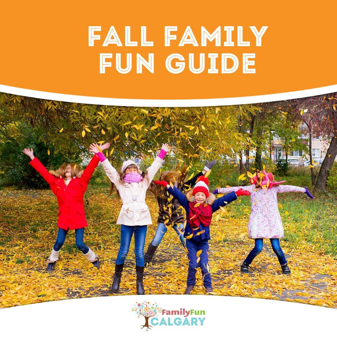 Fall Family Fun Guide (Family Fun Calgary)