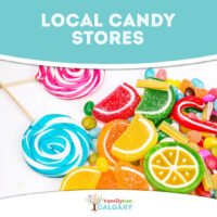 Candy Stores (Family Fun Calgary)