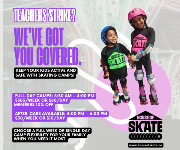 House of Skate Teachers' Strike Day Camps (Family Fun Calgary)