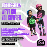 House of Skate Teachers' Strike Day Camps (Family Fun Calgary)