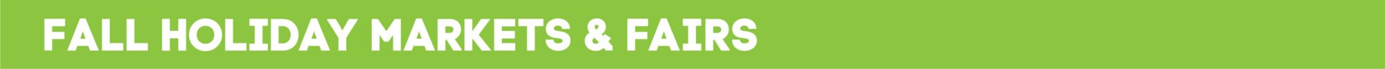 Fall Holiday Markets Banner (Family Fun Calgary)
