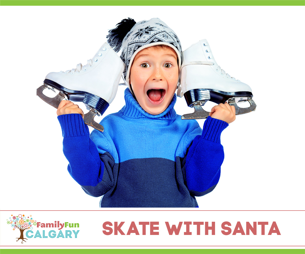 Skate with Santa Guide (Family Fun Calgary)