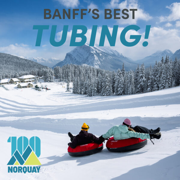 Mount Norquay Banff Skiing Tubing Gift Guide (Family Fun Calgary)