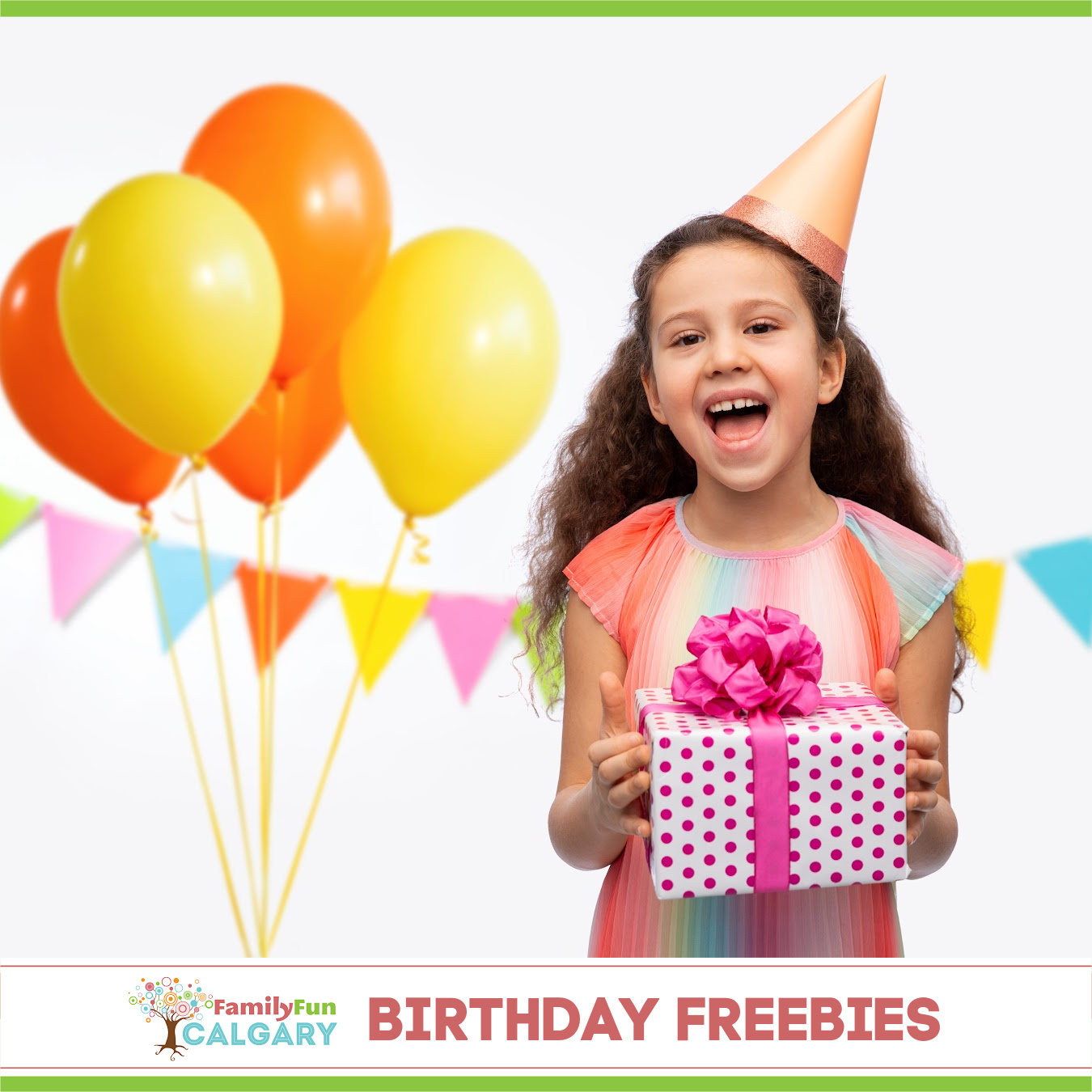Birthday Freebies (Family Fun Calgary)