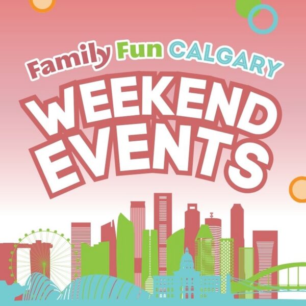 Family Fun Calgary Weekend Guide thumbnail