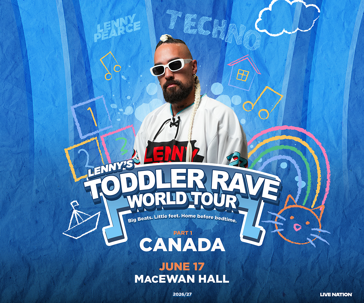 Live Nation Lenny Pearce Toddler Rave World Tour (Family Fun Calgary)