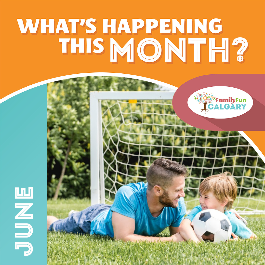 June Events (Family Fun Calgary)