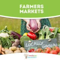 Farmers Markets (Family Fun Calgary)